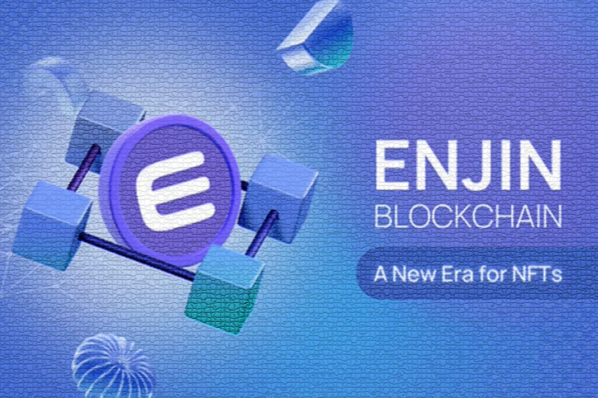 Enjin Launches NFT-Focused Blockchain
